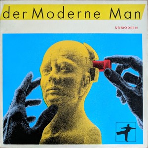 Der Moderne Man - Unmodern