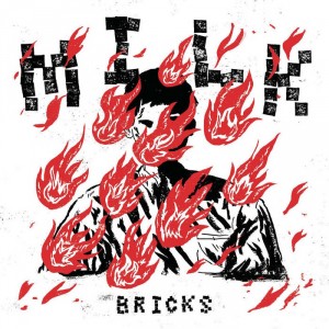 Milk - Bricks